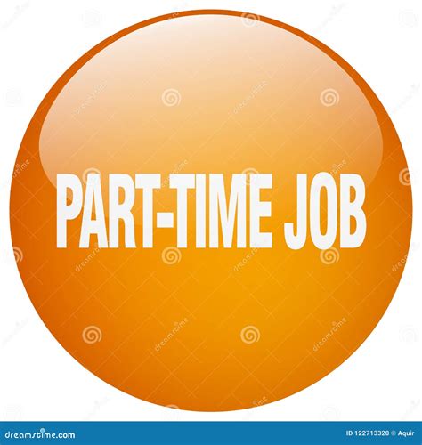 Part-time job button stock vector. Illustration of orange - 122713328