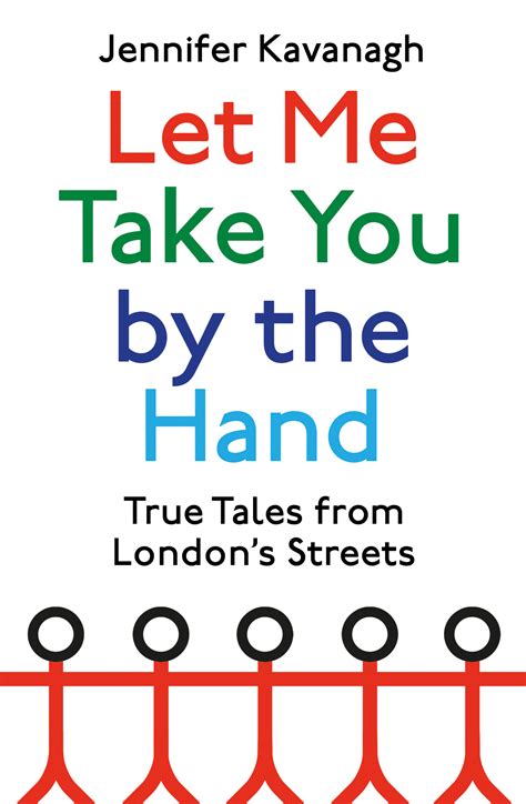 Let Me Take You by the Hand - Jennifer Kavanagh